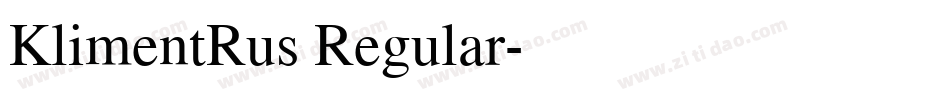 KlimentRus Regular字体转换